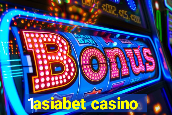 1asiabet casino